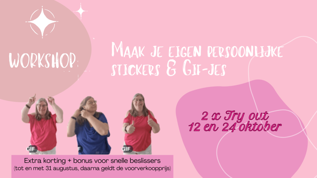 Workshop Maak je eigen stickers & gifjes (try out 2)